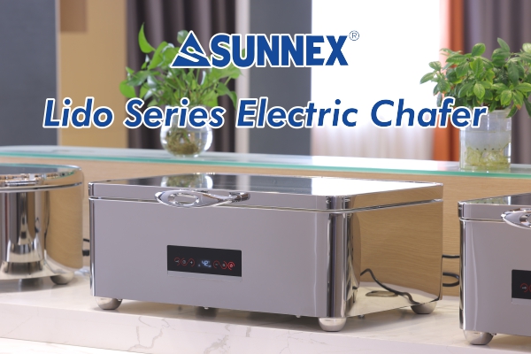 SUNNEX ALL NEW PROMOTION, LIDO SERIES CHAFING DISH